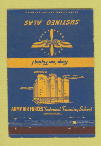 Matchbook Cover - Army Air Forces Training School Chicago IL WWII 40 Strike