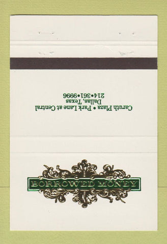 Matchbook Cover - Borrowed Money Dallas TX 40 Strike