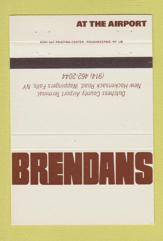 Matchbook Cover - Brendans at the Airport Wappingers Falls NY 40 Strike