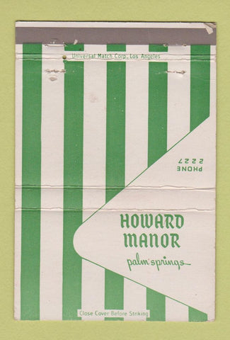 Matchbook Cover - Howard Manor Palm Springs CA low phone # 40 Strike