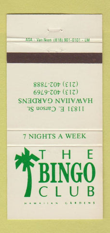 Matchbook Cover - The Bingo Club Hawiian Gardens CA 30 Strike