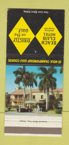 Matchbook Cover - Beach Club Hotel Naples FL WEAR 30 Strike
