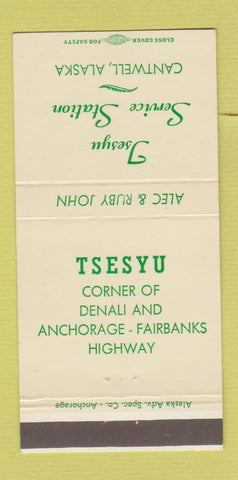 Matchbook Cover - Tsesyu Service Station oil gas Cantwell AK 30 Strike