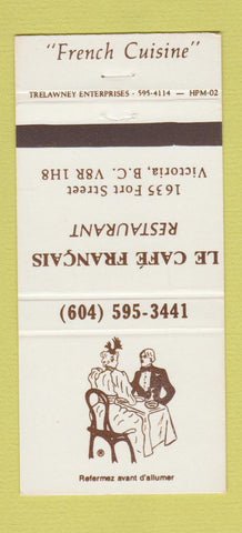 Matchbook Cover - Le Cafe Francais Restaurant Victoria BC French 30 Strike