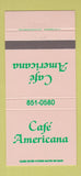 Matchbook Cover - Cafe Americana Orlando FL 30 Strike