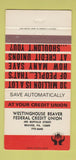 Matchbook Cover - Westinghouse Beaver Federal Credit Union Beaver PA 30 Strike