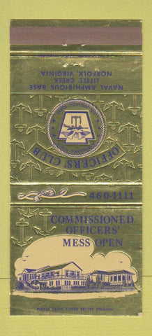 Matchbook Cover - Oiffcers' Mess Open Norfolk VA Naval Amphibious Base 30 Strike