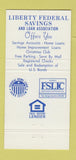 Matchbook Cover - Liberty Federal Savings Chicago IL 30 Strike