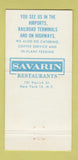 Matchbook Cover - Savarin International Room Oakland CA Airport 30 Strike