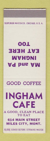 Matchbook Cover - Ingham Cafe Miles City MT SAMPLE