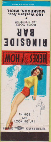Matchbook Cover - Ringside Bar Muskegon MI pinup Things Looking Up