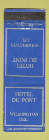 Matchbook Cover - Hotel Du Pont Wilmington DE WEAR