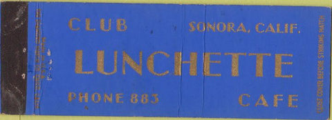 Matchbook Cover - Club Lunchette Cafe Sonora CA