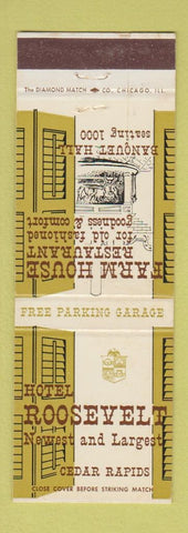 Matchbook Cover - Hotel Roosevelt Cedar Rapids IA Farm House Restaurant