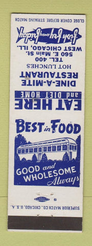 Matchbook Cover - Dine a Mite Restaurant West Chicago IL low phone #