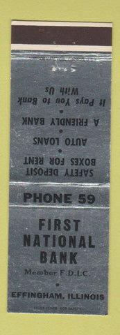 Matchbook Cover - First National Bank Effingham IL low phone #