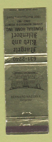 Matchbook Cover - Naegele Kleb and Fhlendorf Funeral Home Norwood MA? WEAR