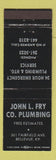 Matchbook Cover - John Fry Pluming Bellevue KY