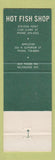 Matchbook Cover - Hot Fish Shop Stevens Point Appleton WI