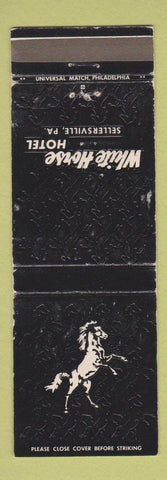Matchbook Cover - White Horse Hotel Sellersville PA