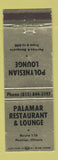 Matchbook Cover - Palamar Restaurant Lounge Ponatic IL Polynesian Lounge