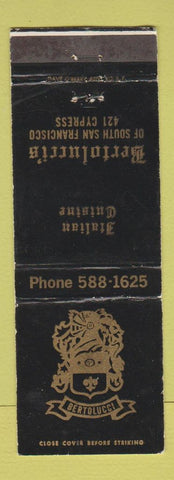 Matchbook Cover - Bertolucci's Italian Restaurant South San Francisco CA WEAR
