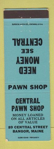 Matchbook Cover - Central Pawn Shop Bangor ME