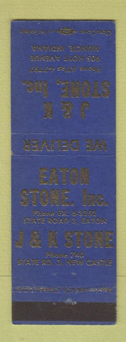 Matchbook Cover - J&K Stone Muncie IN Eaton Stone New Castle IN