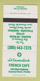 Matchbook Cover - Le Camembert French Cafe Coconut Grove FL 30 Strike