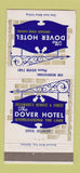 Matchbook Cover - Dover Hotel Dover DE 30 Strike