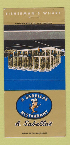 Matchbook Cover - A Sabella's Restaurant San Francisco CA 30 Strike