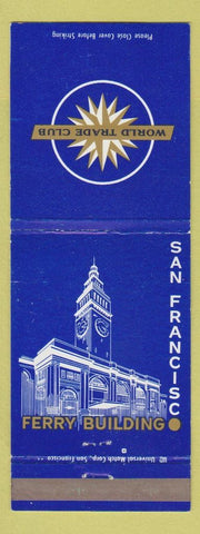 Matchbook Cover - World Trade Club Ferry Building San Francisco CA