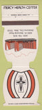 Matchbook Cover - Mercy Health Center Oklahoma City OK Hospital