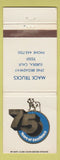 Matchbook Cover - Mack Trucks 75th Eureka CA