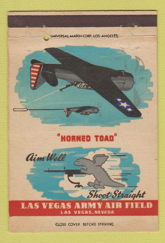 Matchbook Cover - Las Vegas Army Air Field NV Horned Toad 40 Strike