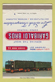 Matchbook Cover - Garibaldi Bros Trucking Maywood CA 40 Strike
