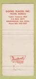 Matchbook Cover - Going Places Travel Agency Birmingham AL 30 Strike