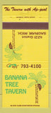 Matchbook Cover - Banana Tree Tavern Saginaw MI 30 Strike