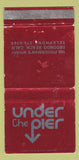 Matchbook Cover - Under the Pier Redondo Beach CA WORN 30 Strike