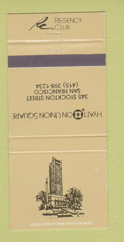 Matchbook Cover - Hyatt Union Square Hotel San Francisco CA 30 Strike