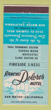 Matchbook Cover - Rancho Dolores Motel San Mateo CA  30 Strike