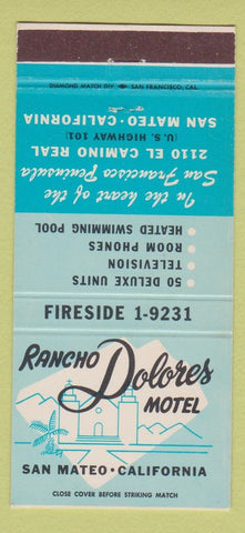 Matchbook Cover - Rancho Dolores Motel San Mateo CA  30 Strike