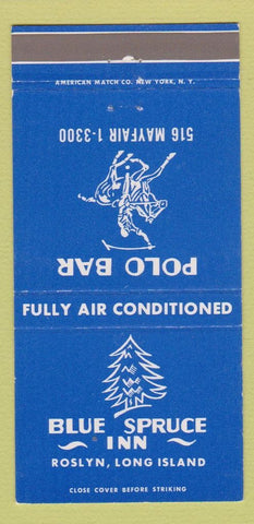 Matchbook Cover - Blue Spruce Inn Roslyn LI NY Polo Bar 30 Strike