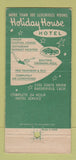 Matchbook Cover - Holiday House Hotel Bakersfield CA 30 Strike