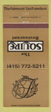 Matchbook Cover - Squire Restaurant Fairmont Hotel San Francisco CA 30 Strike