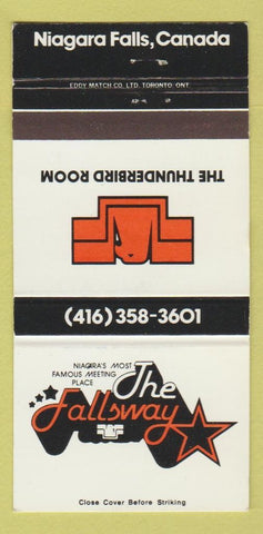 Matchbook Cover - The Fallsway Thunderbird Room Niagara Falls ON 30 Strike