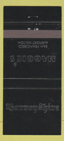 Matchbook Cover - Maggie's Barronshire San Francisco CA Airport Hilton 30 Strike