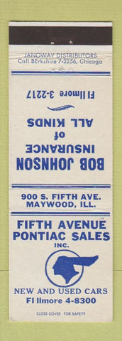 Matchbook Cover - Fifth Avenue Pontiac Maywood IL Bob Johnson Insurance