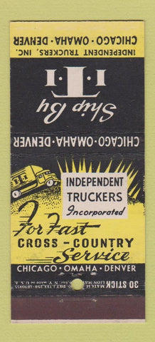 Matchbook Cover - Independent Truckers Chicago Omaha Denver trucking 30 Stick