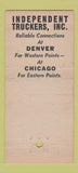 Matchbook Cover - Independent Truckers Chicago Omaha Denver trucking 30 Stick